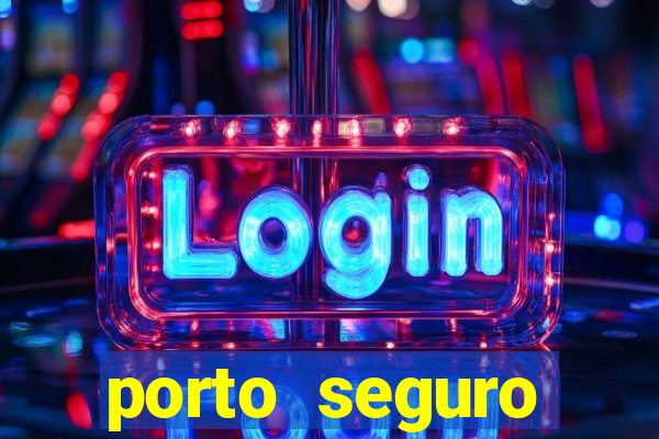 porto seguro reclame aqui